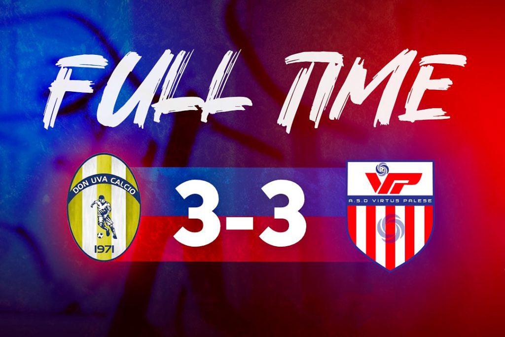 Match Day 18/05/2025 Don Uva Calcio vs Virtus Palese 3-3