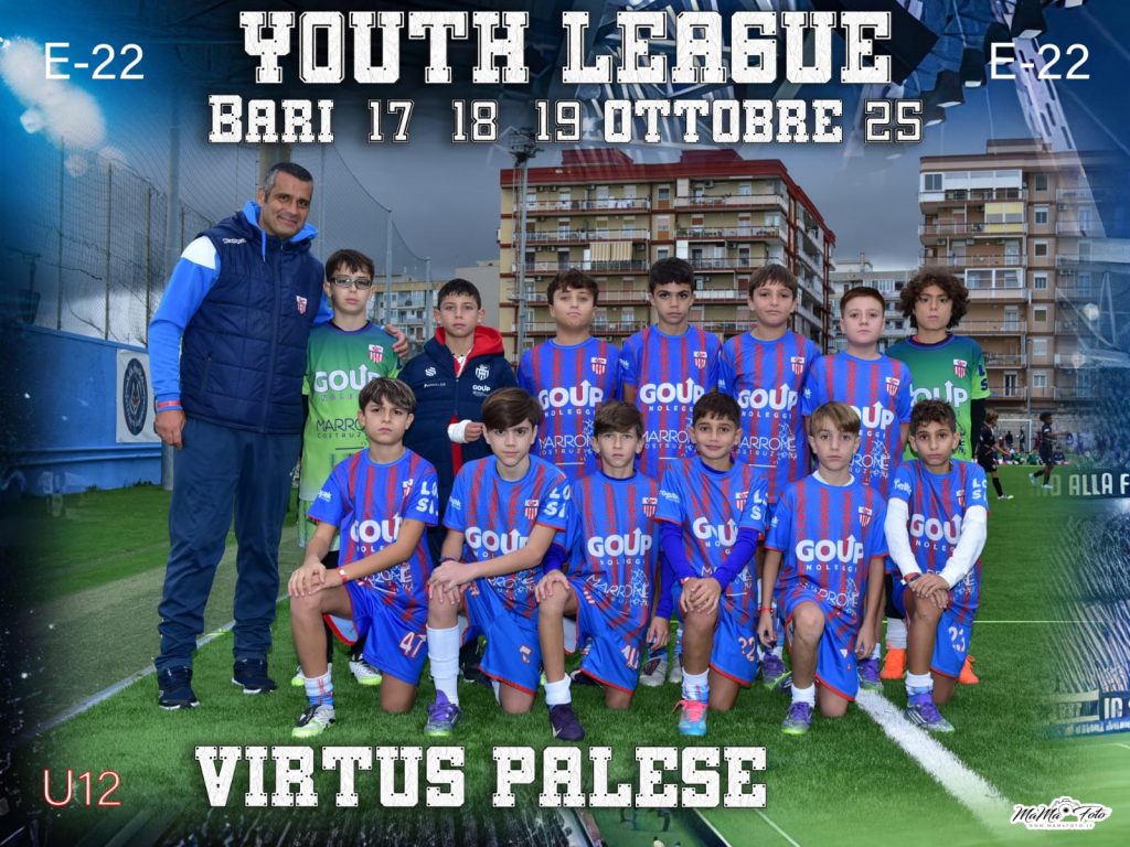 Virtus Palese presente all&rsquo;E-22 Youth League 2025!